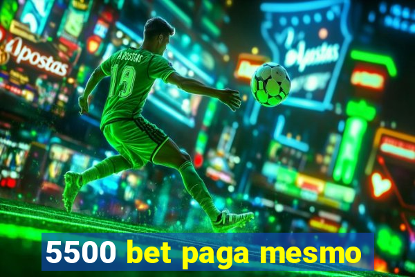 5500 bet paga mesmo